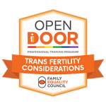 open door trans fertility considerations badge